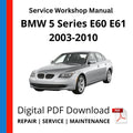 BMW 5 Series E60 E61 2003-2010 Service Workshop Manual
