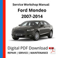 Ford Mondeo DL 2007-2014 Service Workshop Manual