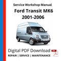 Ford Transit MK6 2001-2006 Service Workshop Manual