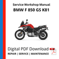 BMW F 850 GS K81 Service Workshop Manual