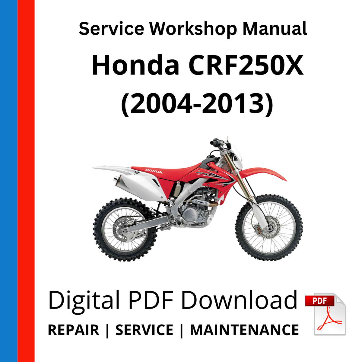 Honda CRF250X (2004-2013) Service Workshop Manual