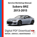 Subaru BRZ 2013-2015 Service Workshop Manual