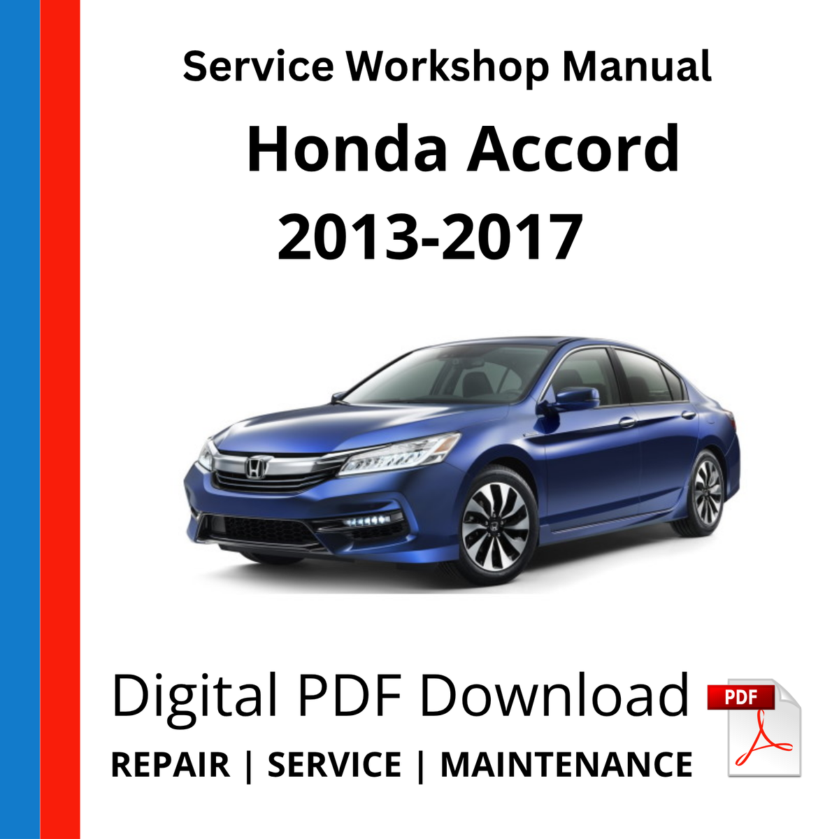 Honda Accord 2013-2017 Service Workshop Manual