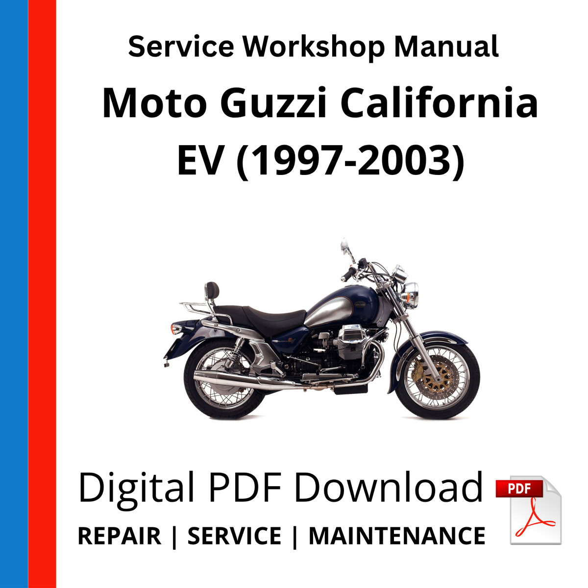 Moto Guzzi California EV (1997-2003) Service Workshop Manual