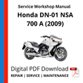 Honda DN-01 NSA 700 A (2009) Service Workshop Manual