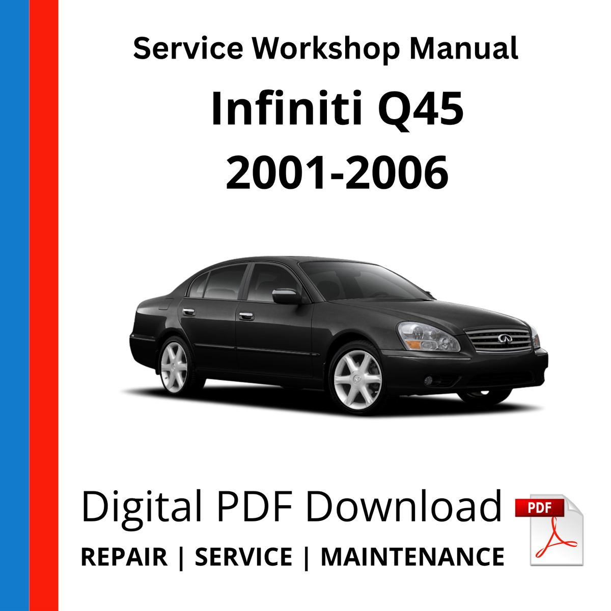 Infiniti Q45 FY33 F50 2001-2006 Service Workshop Manual