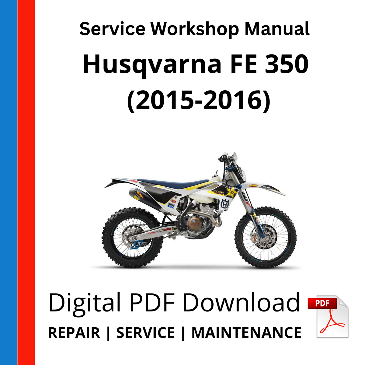 Husqvarna FE 350 (2015-2016) Service Workshop Manual