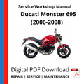 Ducati Monster 695 (2006-2008) Service Workshop Manual