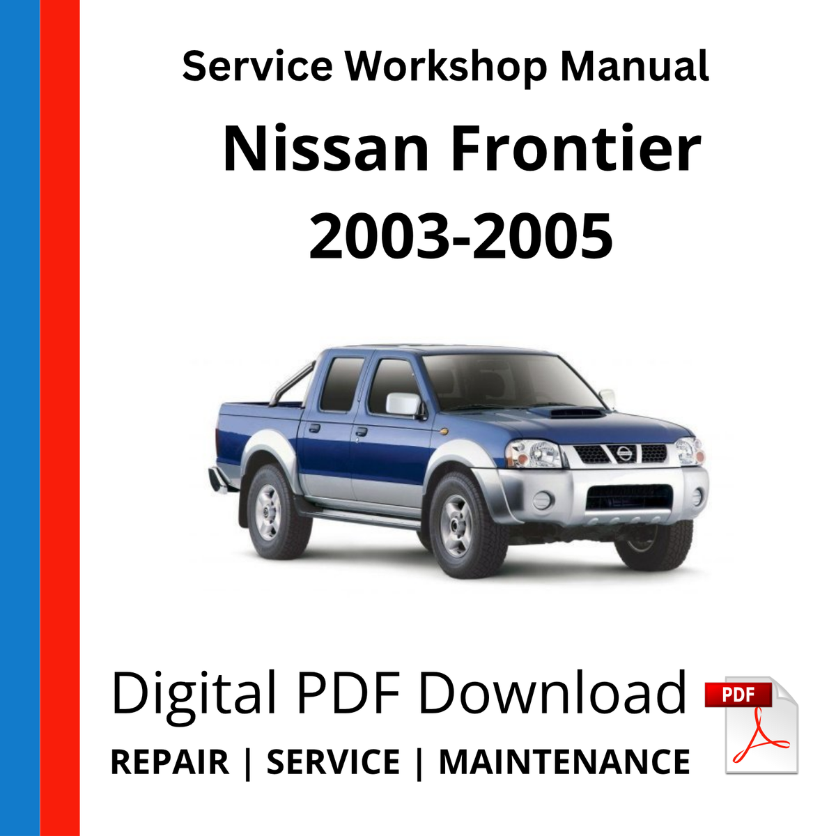 Nissan Frontier 2003-2005 Service Workshop Manual