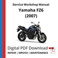 Yamaha FZ6 (2007) Service Workshop Manual