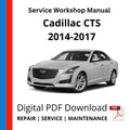 Cadillac CTS 2014-2017 Service Workshop Manual