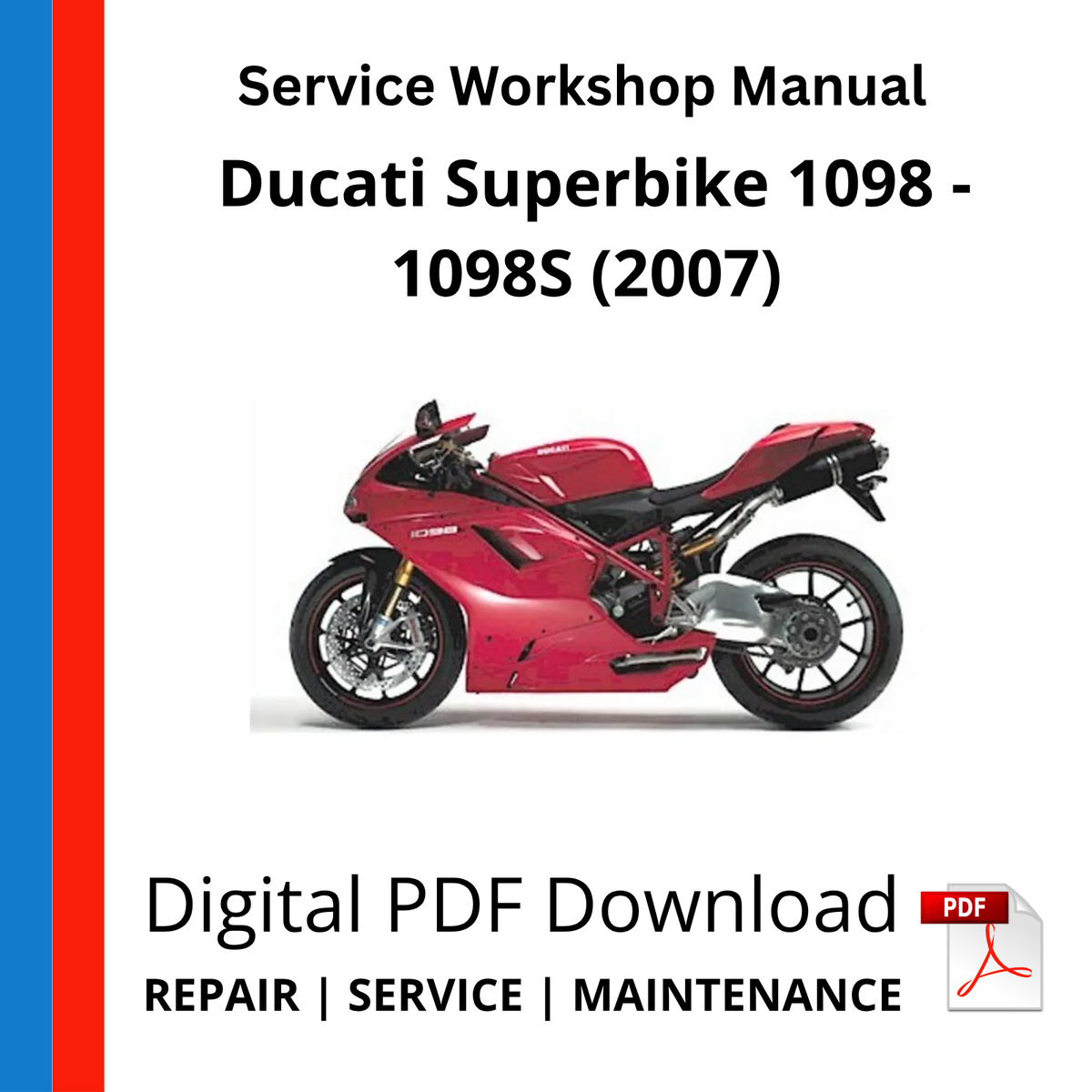 Ducati Superbike 1098 - 1098S (2007) Service Workshop Manual