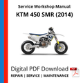 KTM 450 SMR (2014) Service Workshop Manual