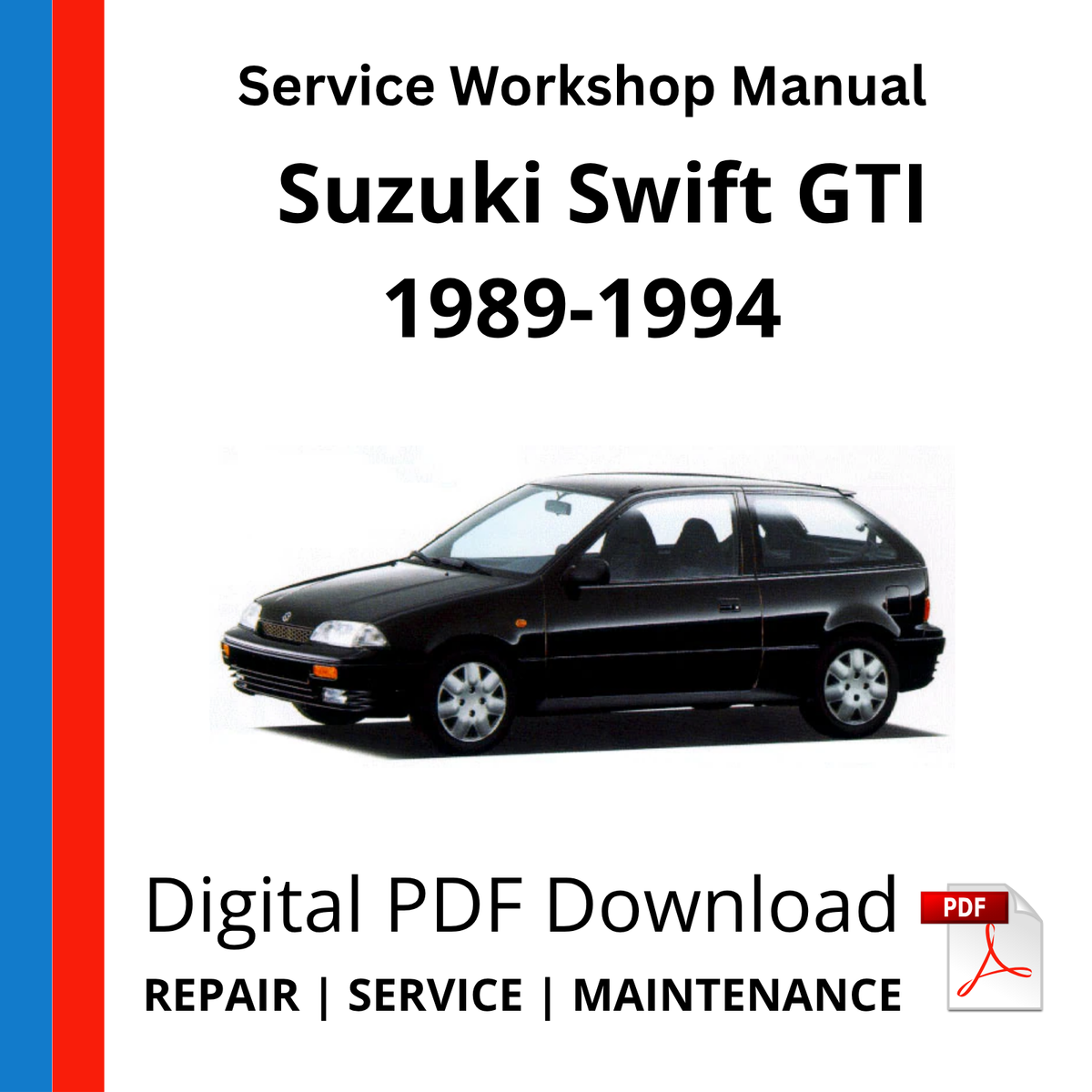 Suzuki Swift GTI 1989-1994 Service Workshop Manual