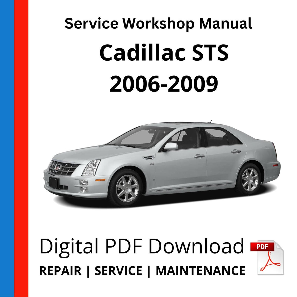 Cadillac STS 2006-2009 Service Workshop Manual