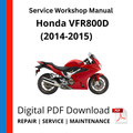 Honda VFR800D (2014-2015) Service Workshop Manual