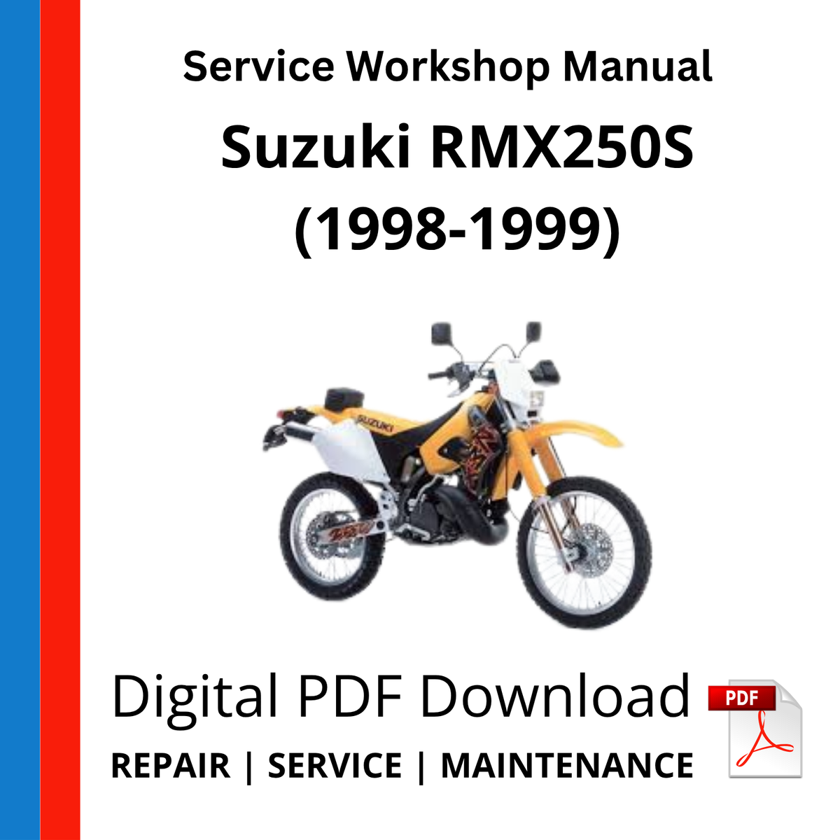 Suzuki RMX250S (1998-1999) Service Workshop Manual