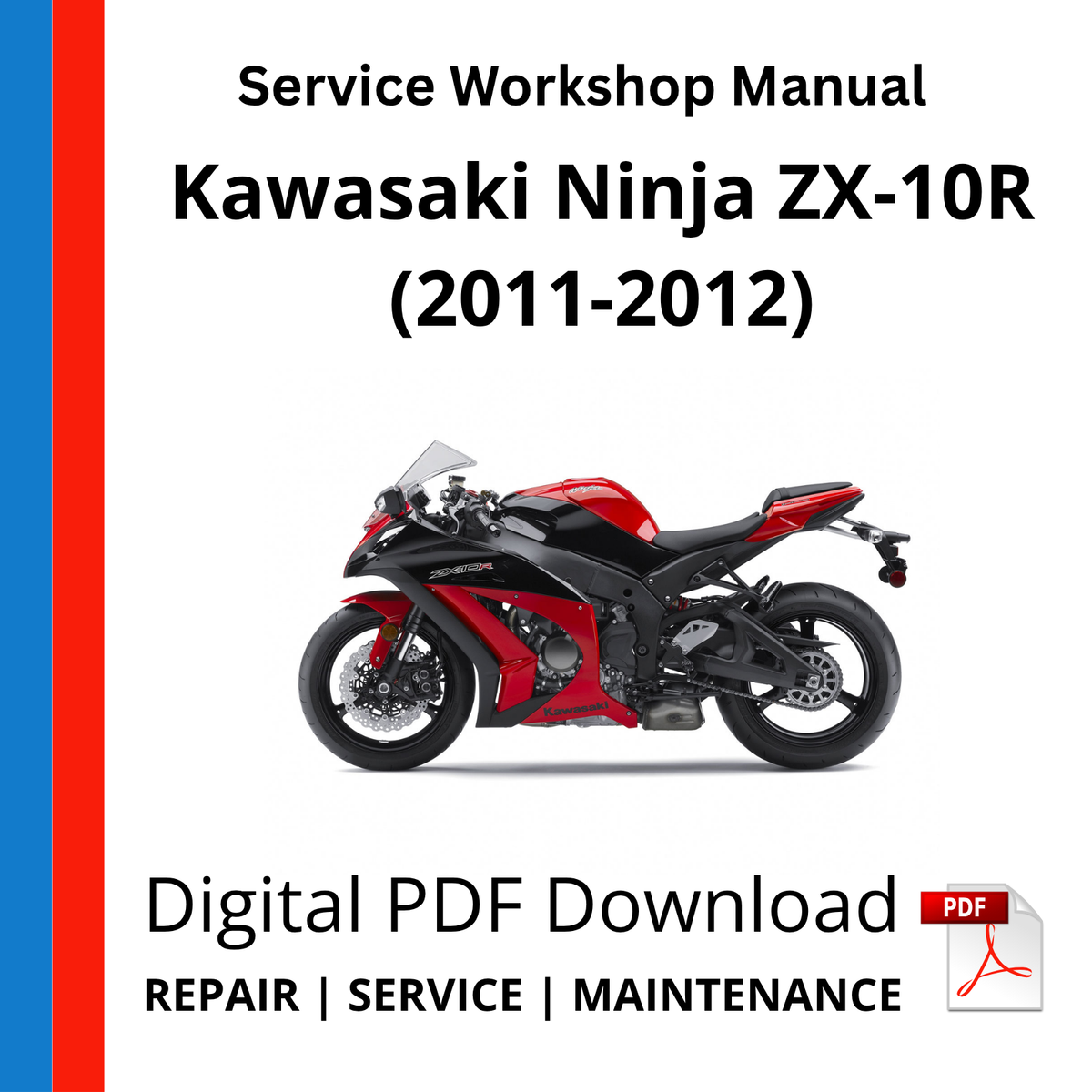 Kawasaki Ninja ZX-10R (2011-2012) Service Workshop Manual