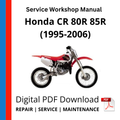 Honda CR 80R 85R (1995-2006) Service Workshop Manual