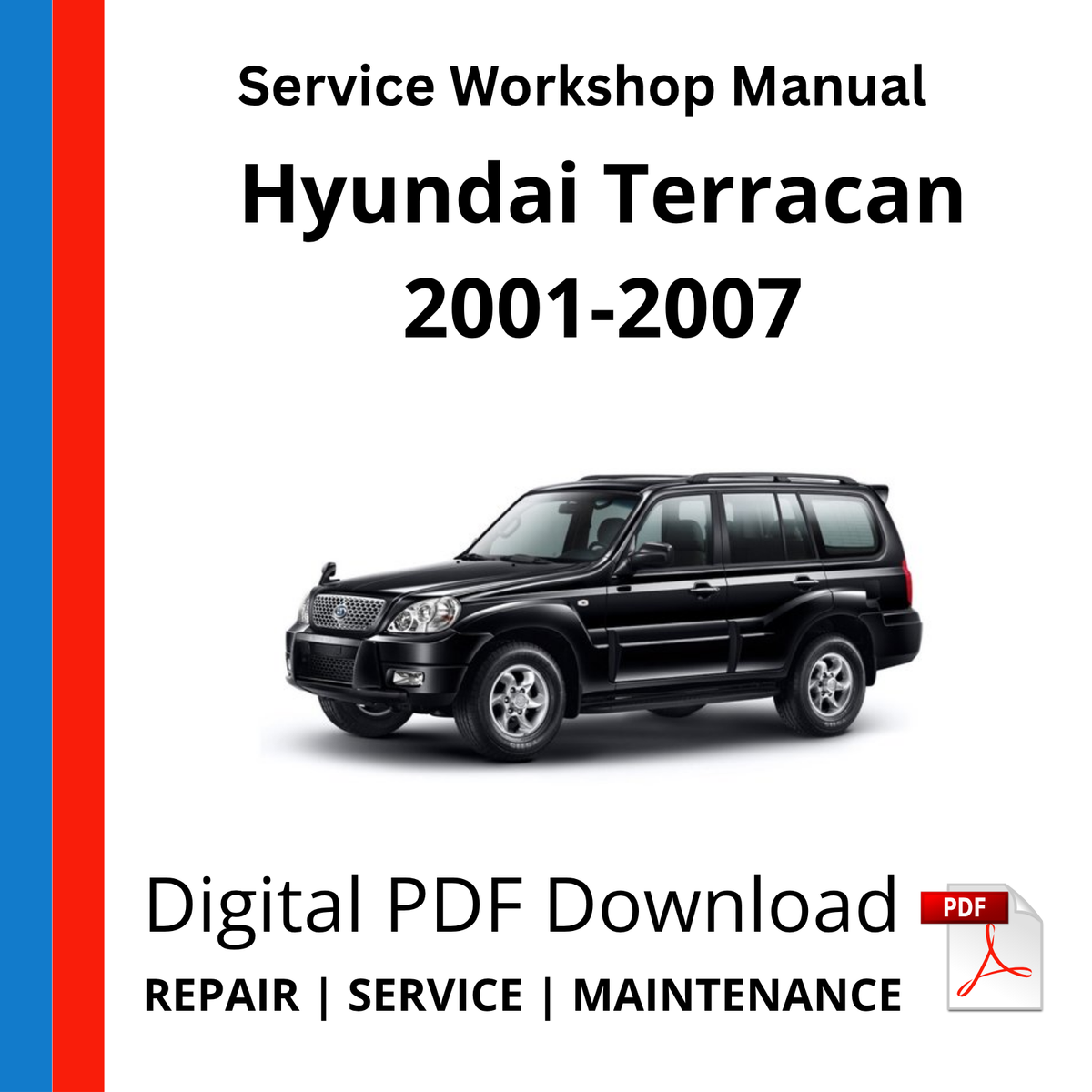 Hyundai Terracan 2001-2007 Service Workshop Manual