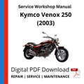 Kymco Venox 250 (2003) Service Workshop Manual
