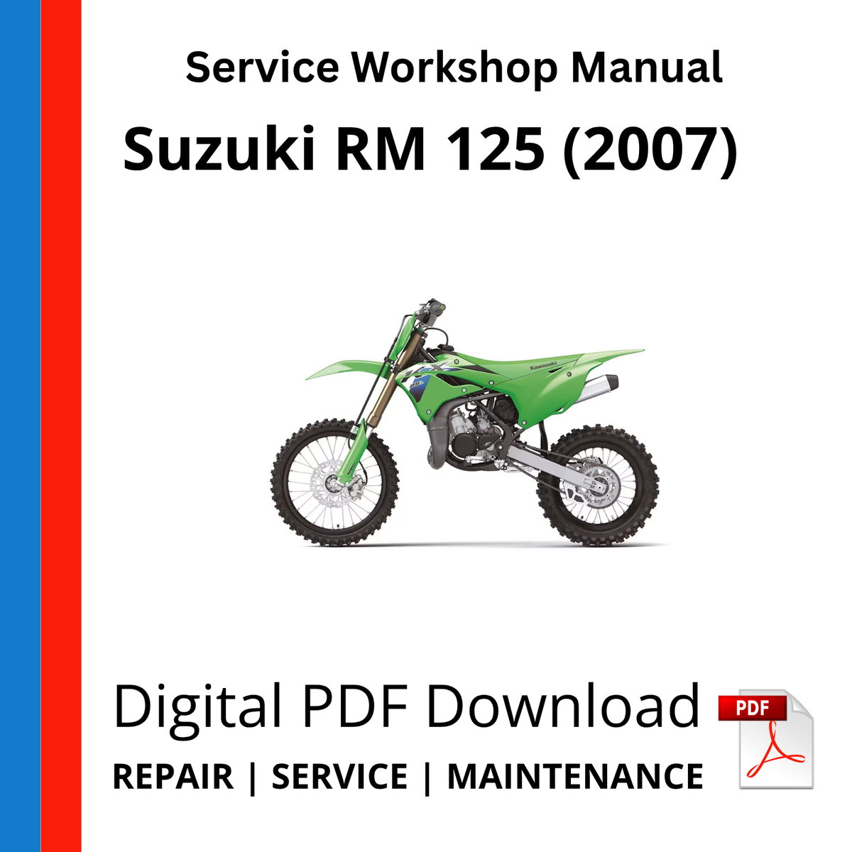 Suzuki RM 125 (2007) Service Workshop Manual