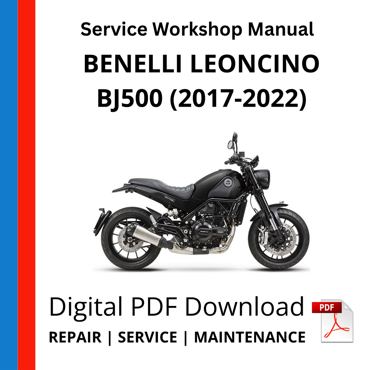 BENELLI LEONCINO BJ500 (2017-2022) Service Workshop Manual