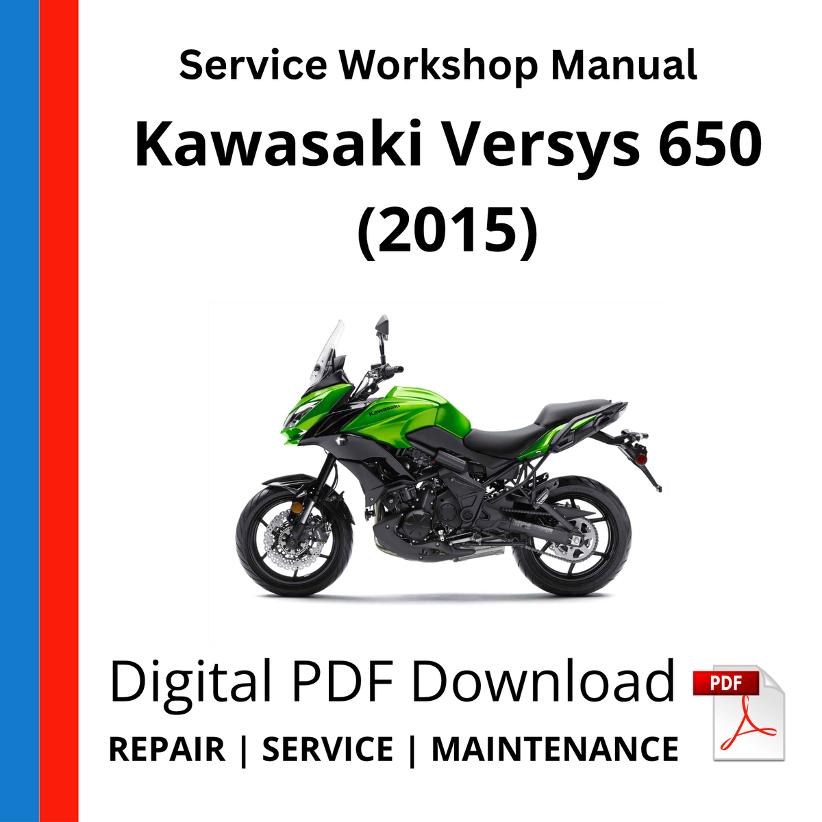 Kawasaki Versys 650 (2015) Service Workshop Manual
