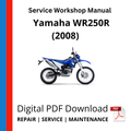 Yamaha WR250R (2008) Service Workshop Manual