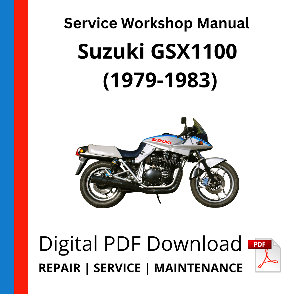 Suzuki GSX1100 (1979-1983) Service Workshop Manual