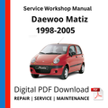 Daewoo Matiz M100 1998-2005 Service Workshop Manual