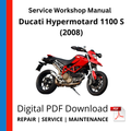 Ducati Hypermotard 1100 S (2008) Service Workshop Manual