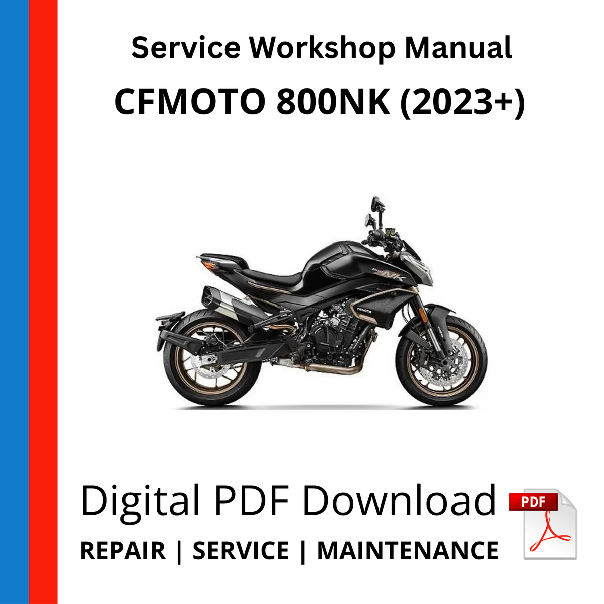 CFMOTO 800NK (2023+) Service Workshop Manual