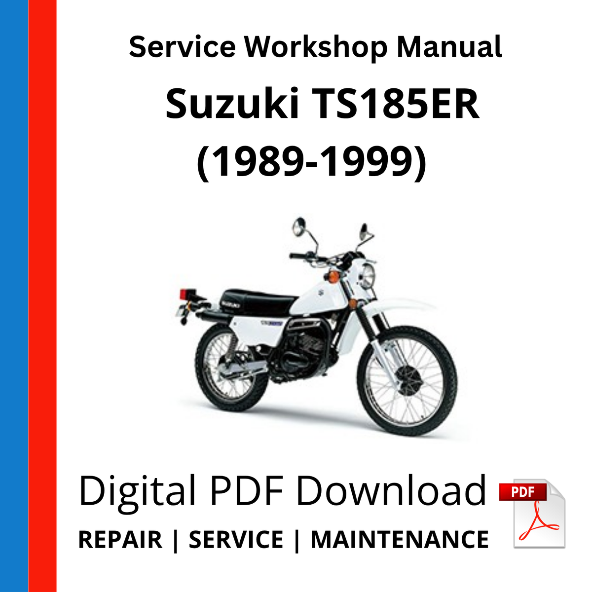 Suzuki TS185ER (1989-1999) Service Workshop Manual