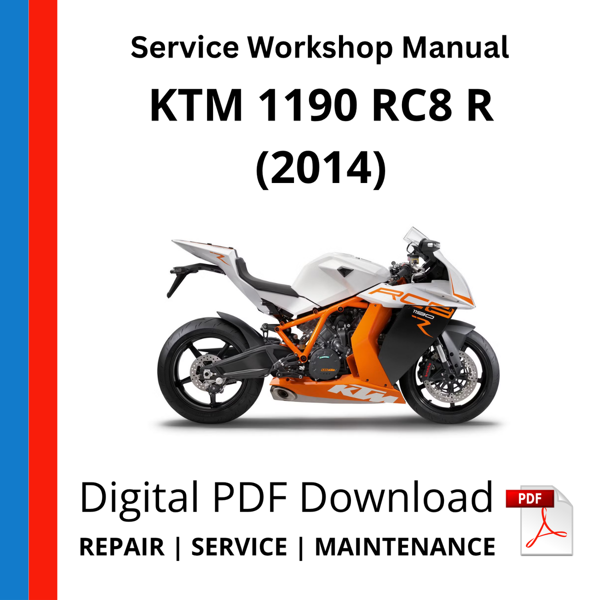 KTM 1190 RC8 R (2014) Service Workshop Manual