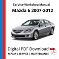 Mazda 6 2007-2012 Service Workshop Manual