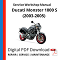 Ducati Monster 1000 S (2003-2005) Service Workshop Manual