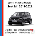 Seat Mii 2011-2021 Service Workshop Manual
