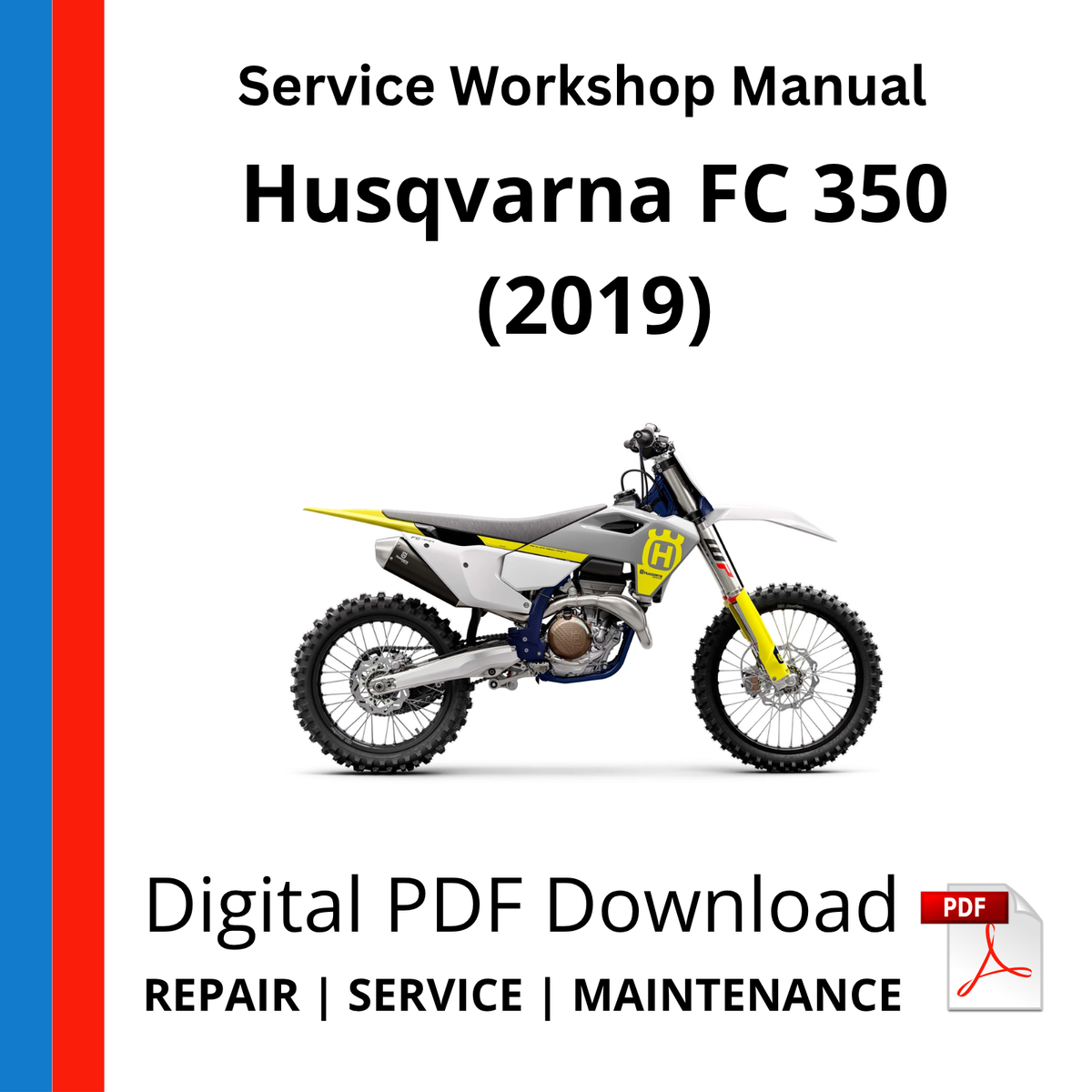 Husqvarna FC 350 (2019) Service Workshop Manual