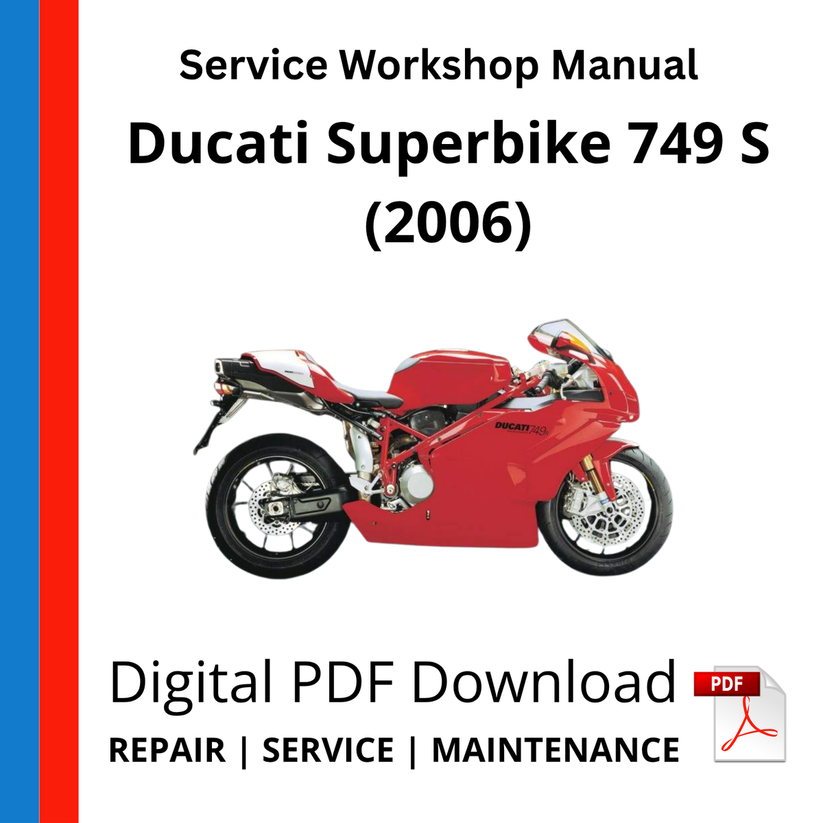 Ducati Superbike 749 S (2006) Service Workshop Manual