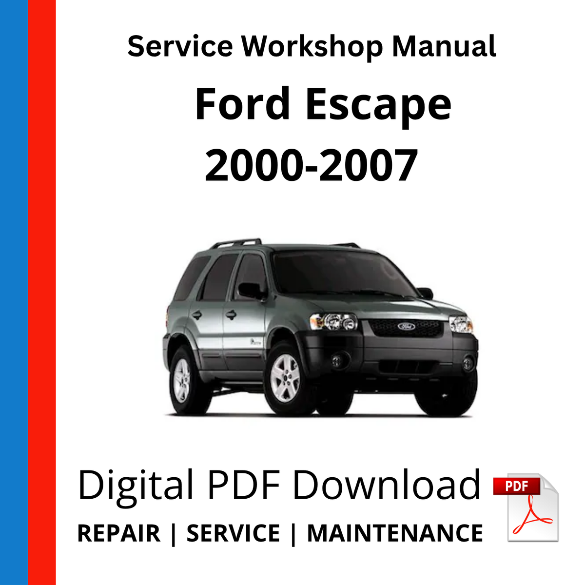 Ford Escape 2000-2007 Service Workshop Manual