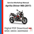 Aprilia Shiver 900 (2017) Service Workshop Manual