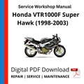 Honda VTR1000F Super Hawk (1998-2003) Service Workshop Manual