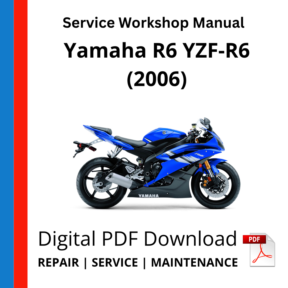 Yamaha R6 YZF-R6 (2006) Service Workshop Manual