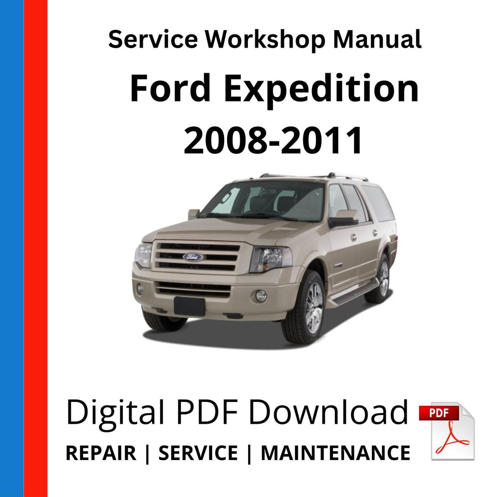 Ford Expedition 2008-2011 Service Workshop Manual