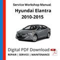 Hyundai Elantra 2010-2015 Service Workshop Manual