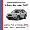 Subaru Forester 2020 Service Workshop Manual