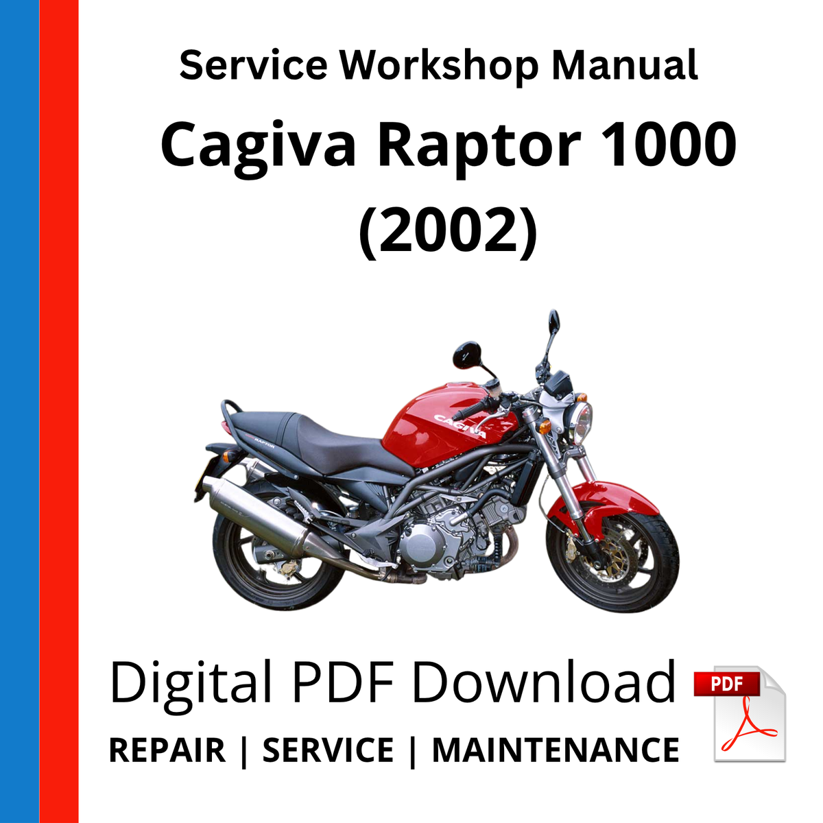 Cagiva Raptor 1000 (2002) Service Workshop Manual