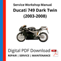 Ducati 749 Dark Twin (2003-2008) Service Workshop Manual