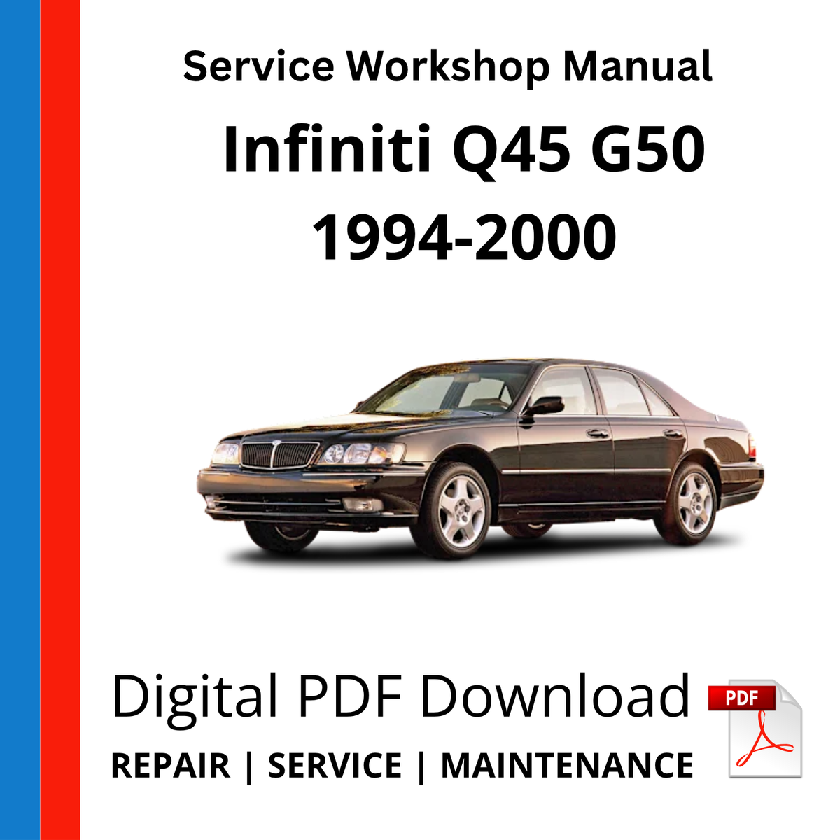 Infiniti Q45 G50 FY33 1994-2000 Service Workshop Manual